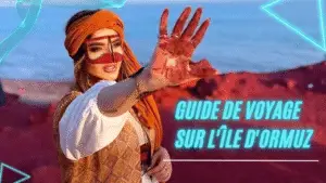 Guide de voyage sur l'île d'Ormuz